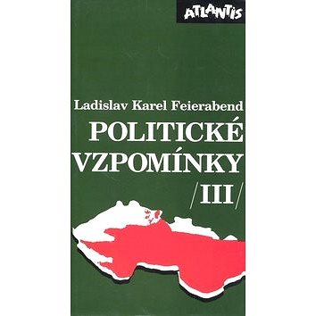 

Politické vzpomínky III.