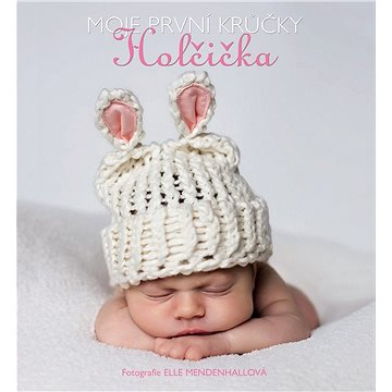 

Holčička: Moje první krůčky