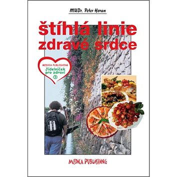 

Štíhlá linie. Zdravé srdce