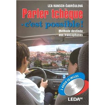 

Parler tcheque cést possible!: Čeština pro francouzsky mluvící