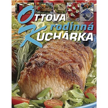 

Ottova rodinná kuchárka
