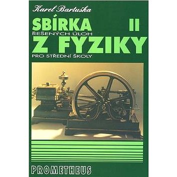 

Sbírka řešených úloh z fyziky pro střední školy II.: Molekulová fyzika a termika, Mechanické kmitání