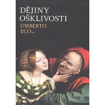 

Dějiny ošklivosti
