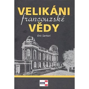 

Velikáni francouzské vědy