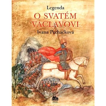

Legenda o svatém Václavovi