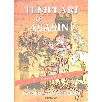 

Templári a asasíni: Nebeskí bojovníci