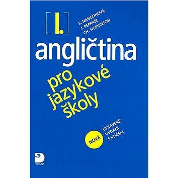 

Angličtina pro jazykové školy I.: nové upravené vydání