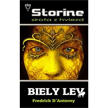 

Biely lev: Kniha prvá