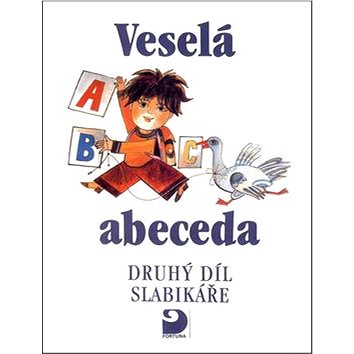 

Veselá abeceda: druhý díl slabikáře