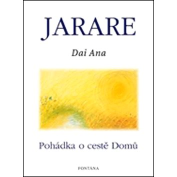 

Jarare: Pohádka o cestě domů