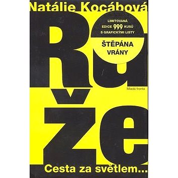 

Růže: Ilustrovaná verze