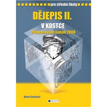 

Dějepis II. v kostce pro střední školy: Přepracované vydání 2008