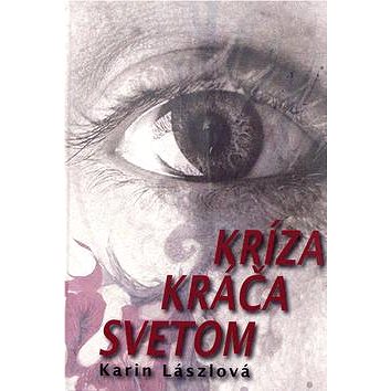 

Kríza kráča svetom