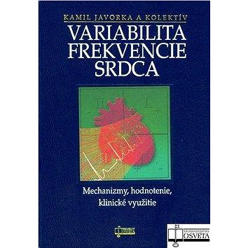 

Variabilita frekvencie srdca: Mechanizmy, hodnotenie, klinické využitie