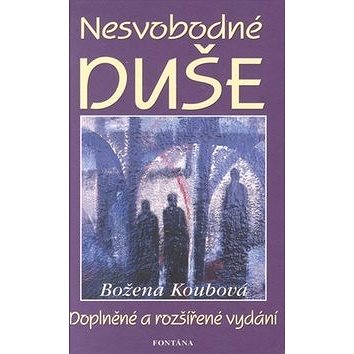 

Nesvobodné duše