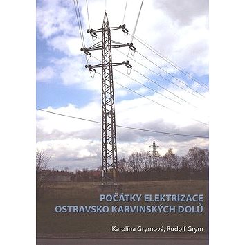 

Počátky elektrizace OKD