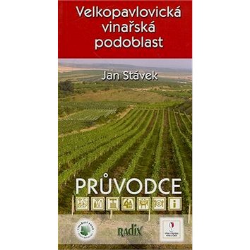

Velkopavlovická vinařská podoblast: Průvodce