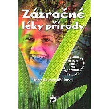 

Zázračné léky přírody