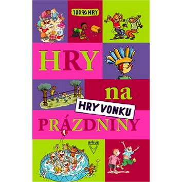 

Hry na prázdniny: Hry vonku