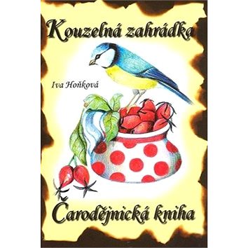 

Čarodějnická kniha Kouzelná zahrádka
