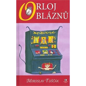 

Orloj bláznů