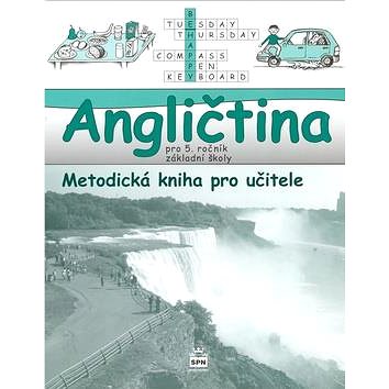 

Angličtina pro 5. ročník základní školy Metodická kniha pro učitele: Hallo, kids!