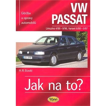 

VW Passat Limuzína od 4/88 do 9/96, variant pd 6/88 do 5/97: Údržba a opravy automobilů č. 16