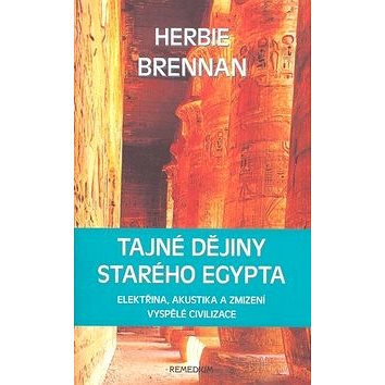 

Tajné dějiny starého Egypta
