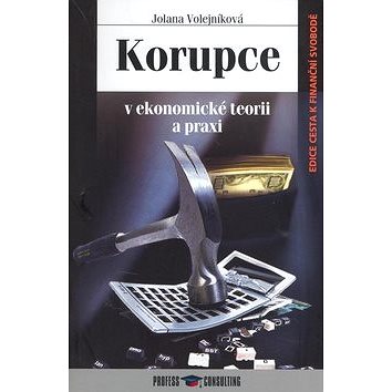 

Korupce: v ekonomické teorii a praxi