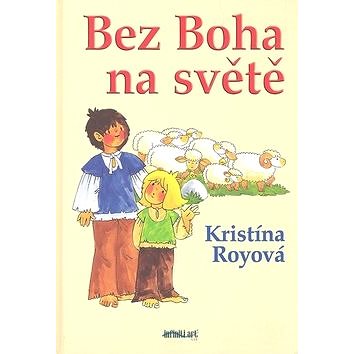 

Bez Boha na světě
