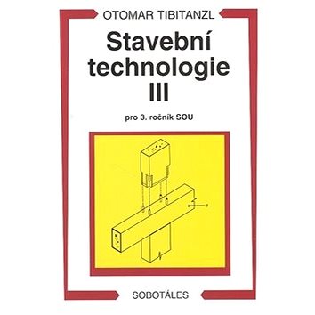 

Stavební technologie III. pro SOU