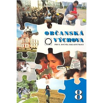 

Občanská výchova: pro 8. ročník základní školy