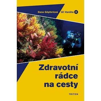 

Zdravotní rádce na cesty