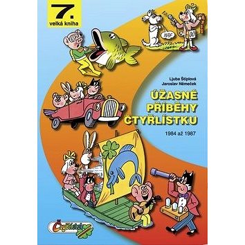 

Úžasné příběhy Čtyřlístku: 1984 až 1987