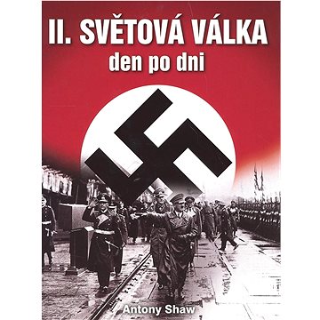 

II. světová válka den po dni