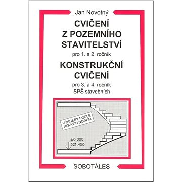 

Cvičení z pozemního stavitelství pro 1. a 2. ročník Konstrukční cvičení