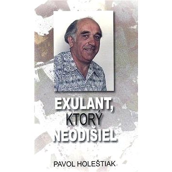 

Exulant, ktorý neodišiel