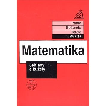 

Matematika Jehlany a kužely: Kvarta