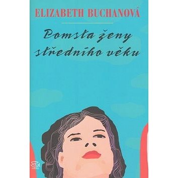 

Pomsta ženy středního věku