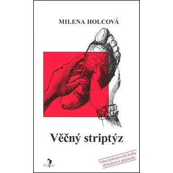 

Věčný striptýz
