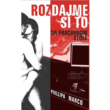 

Rozdajme si to na pracovnom stole