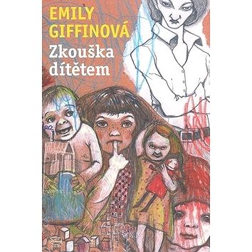 

Zkouška dítětem