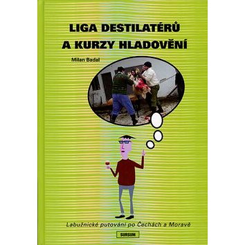 

Liga destilatérů a kurzy hladovění: Labužnické putování po Čechách a Moravě