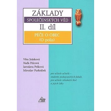 

Základy společenských věd II.díl: Péče o obec