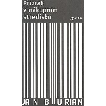 

Přízrak v nákupním středisku