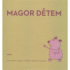 

Magor dětem