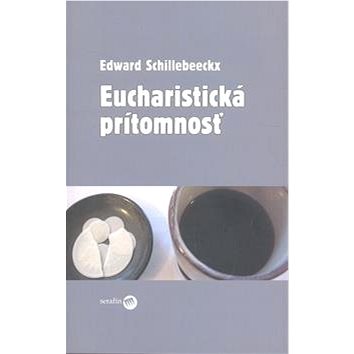 

Eucharistická prítomnosť