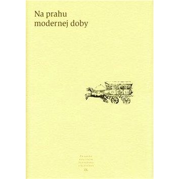 

Na prahu modernej doby: IX