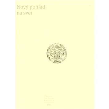 

Nový pohľad na svet: VIII