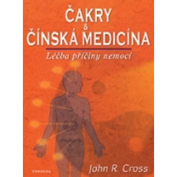 

Čakry & Čínská medicína: Léčba a příčiny nemocí